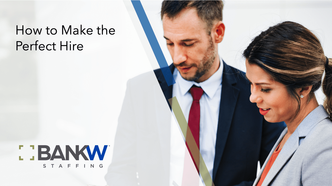 BANKW How to Make the Perfect Hire